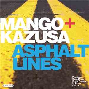 Mango  + Kazusa - Asphalt Lines FLAC