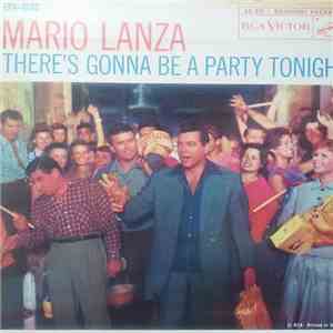 Mario Lanza - There's Gonna Be A Party Tonight FLAC