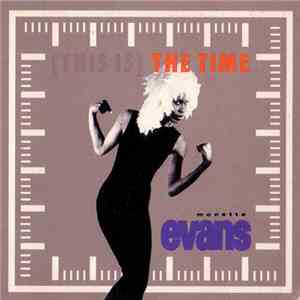 Monette Evans - (This Is) The Time FLAC
