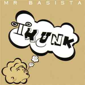 Mr Basista - Thunk FLAC