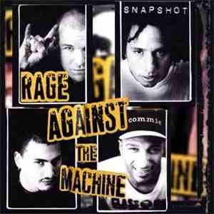 Rage Against The Machine - Snapshot FLAC