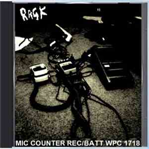 Ragk - Mic Counter Rec​/​Batt WPC 1718 FLAC