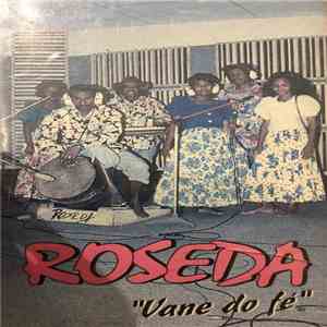 Roséda - Vane Do Fé FLAC