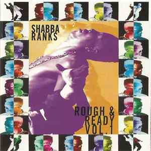Shabba Ranks - Rough & Ready - Volume 1 FLAC