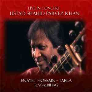 Shahid Parvez And Enayet Hossain - Live In Concert FLAC