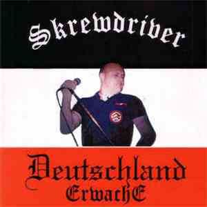 Skrewdriver - Deutschland Erwache FLAC