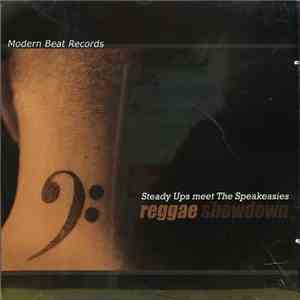Steady Ups Meet The Speakeasies - Reggae Showdown FLAC
