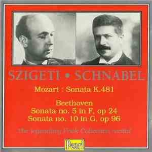 Szigeti · Schnabel - Mozart, Beethoven - The Legendary Frick Collection Recital FLAC