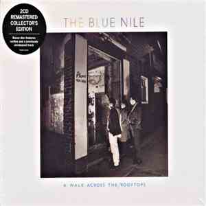 The Blue Nile - A Walk Across The Rooftops FLAC