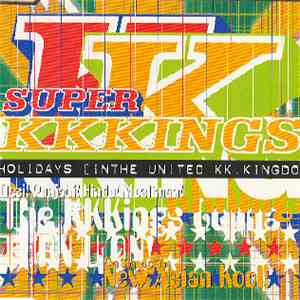 The KK Kings - Holidays (In The United KK Kingdom) FLAC