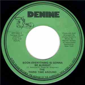 The Third Time Around - Soon Everything Is Gonna Be Alright FLAC