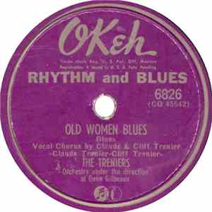 The Treniers - Old Women Blues / Hey, Little Girl FLAC