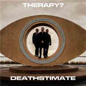 Therapy? - Deathstimate FLAC