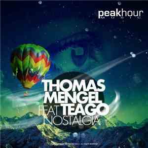 Thomas Mengel Feat Teago - Nostalgia FLAC