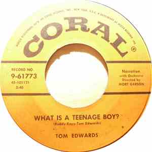 Tom Edwards  - What Is A Teen Age Boy? / What Is A Teen Age Girl? FLAC