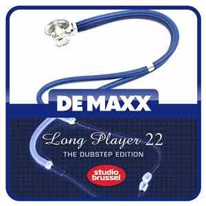 Various - De Maxx Long Player 22 - The Dubstep Edition FLAC
