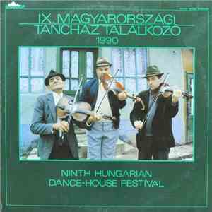 Various - IX. Magyarországi Táncház Találkozó / Ninth Hungarian Dance-House Festival FLAC