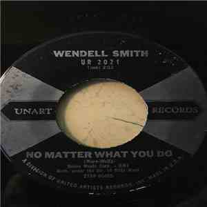 Wendell Smith - Nashville Tennessee / No Matter What You Do FLAC