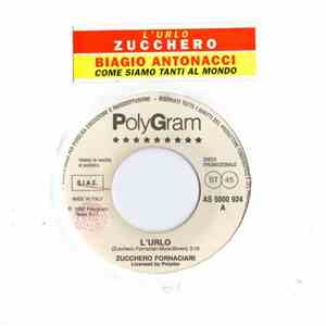 Zucchero Fornaciari / Biagio Antonacci - L'Urlo / Come Siamo Tanti Al Mondo FLAC