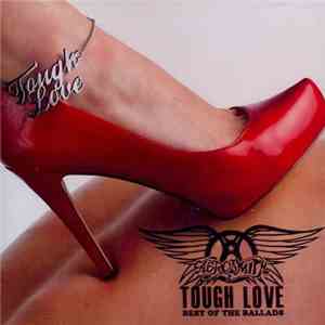 Aerosmith - Tough Love - Best Of The Ballads FLAC