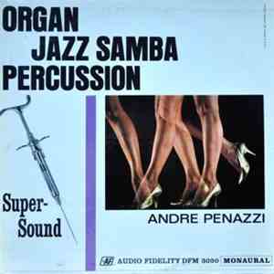 André Penazzi - Organ Jazz Samba & Percussion FLAC