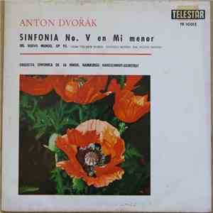 Anton Dvorak, Hans Schmidt-Isserstedt, Orquesta Sinfónica Nwdr, Hamburgo - Sinfonía No. V, Mi Menor FLAC