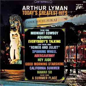 Arthur Lyman - Today's Greatest Hits FLAC