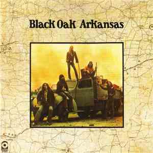 Black Oak Arkansas - Black Oak Arkansas FLAC