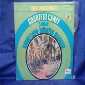 Cuarteto Caney , Cantan: Bobby Capó , y Doroteo y Machito - Cuarteto Caney FLAC