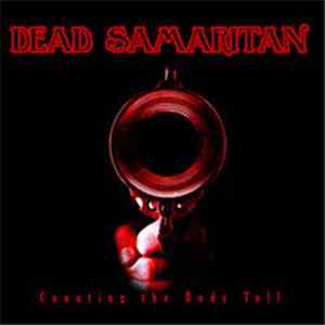 Dead Samaritan - Counting The Body Toll FLAC