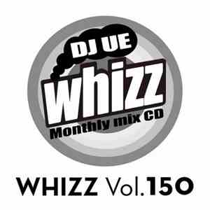 DJ UE - Whizz Vol.150 FLAC