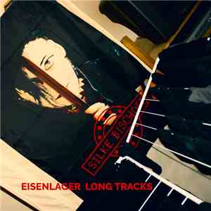 Eisenlager - Long Tracks FLAC