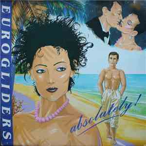 Eurogliders - Absolutely! FLAC