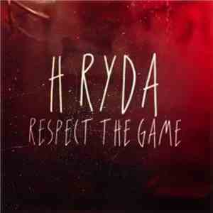 H Ryda - Respect The Game FLAC