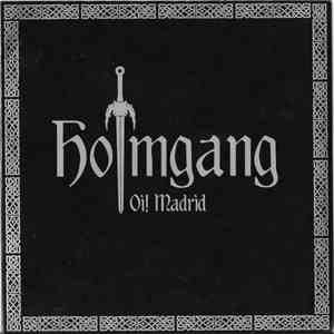 Holmgang  - Oi! Madrid FLAC