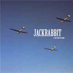 Jackrabbit - A Better Place FLAC