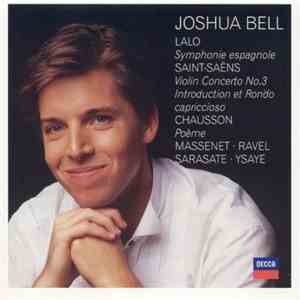 Joshua Bell - Lalo . Saint-Saëns . Chausson . Revel, Etc. FLAC