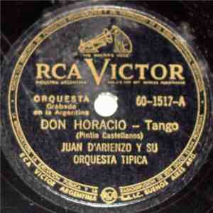 Juan D'Arienzo Y Su Orquesta Típica - Don Horacio / El Viento Me Cuenta Cosas FLAC