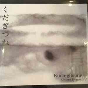 Kuda-gitsune - Cistern Hymns FLAC