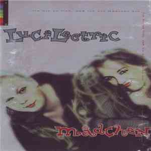 LuciLectric - Mädchen FLAC