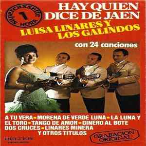 Luisa Linares Y Los Galindos - Hay Quien Dice De Jaen FLAC