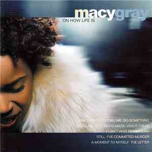 Macy Gray - On How Life Is FLAC