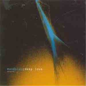 Mandalay - Deep Love FLAC