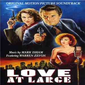 Mark Isham And Warren Zevon - Love At Large (Original Motion Picture Soundtrack) FLAC