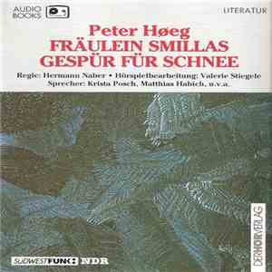 Peter Høeg - Fräulein Smillas Gespür Für Schnee FLAC
