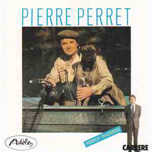 Pierre Perret  - Pierrot Tendresse FLAC