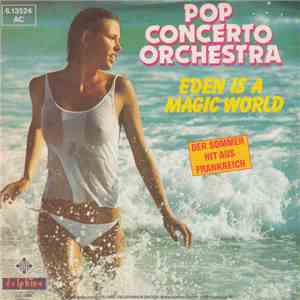 Pop Concerto Orchestra - Eden Is A Magic World FLAC