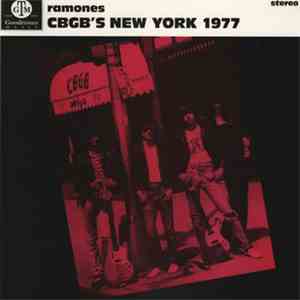 Ramones - CBGB's New York 1977 FLAC