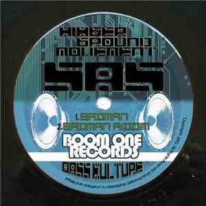 SAS, Higher Ground Movement - Badman FLAC