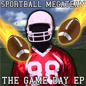 SportBall MegaTeam - The Game Day EP FLAC
